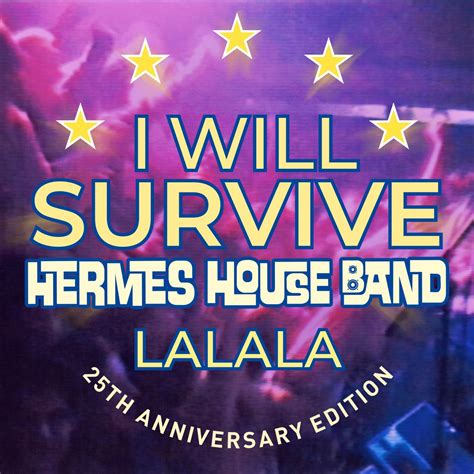 hermes house band holiday|i will survive lalala.